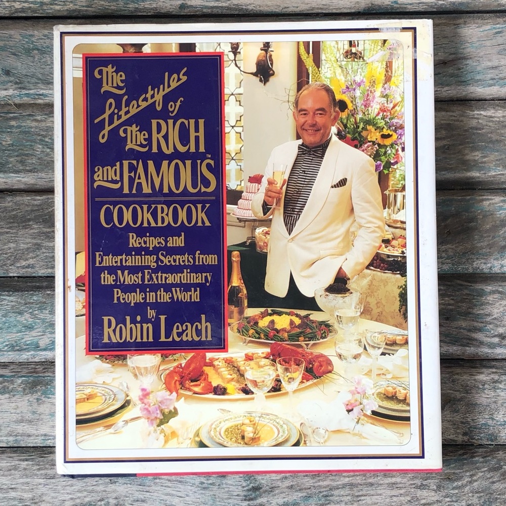 THE LIFESTYLES OF THE RICH AND FAMOUS COOKBOOK  Recipes & Entertainment Secrets